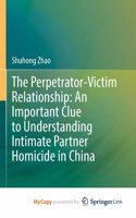 The Perpetrator-Victim Relationship