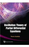 Oscillation Theory Of Partial Differential Equations