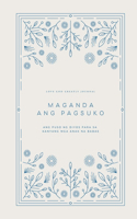 Maganda Ang Pagsuko: Ang Puso ng Diyos para sa Kanyang mga Anak na Babae: A Love God Greatly Tagalog Bible Study Journal