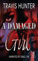 Damaged Girl