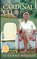 Cardinal Club: A Daughter's Journey to Acceptance