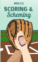 Scoring & Scheming
