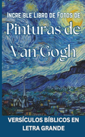 Increíble Libro de Fotos de Pinturas de Van Gogh - Versículos bíblicos en letra grande