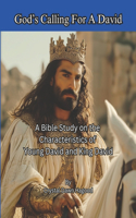 God's Calling For A David