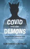 Covid and other demons
