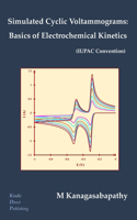 Simulated Cyclic Voltammograms: Basics of Electrochemical Kinetics