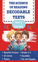 The Science of Reading Decodable Texts: Book 2(2 The Science of Reading Decodable Books)