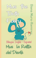 Mus the Tooth Fairy