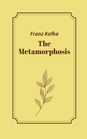 Metamorphosis by Franz Kafka