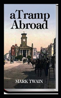 A Tramp Abroad, Part 1 Annotated