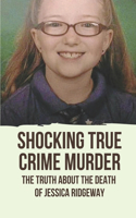 Shocking True Crime Murder