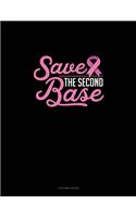 Save The Second Base: 3 Column Ledger(563 3 Column Ledger)