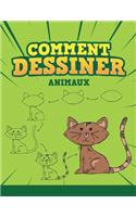 Comment Dessiner. Animaux