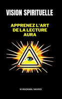 Vision Spirituelle