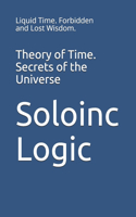 Theory of Time. Secrets of the Universe