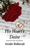 His Heart's Desire Inspired by Pride and Prejudice