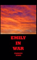 Emily in War