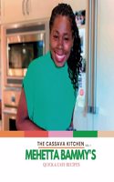 Cassava Kitchen Vol.1 Mehetta Bammy's