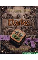 Septimus Heap, Book Six: Darke