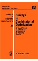 Surveys in Combinatorial Optimization