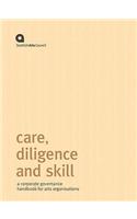 Care, Diligence and Skill