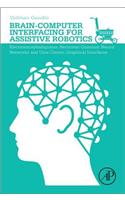 Brain-Computer Interfacing for Assistive Robotics