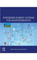 Integrated Energy Systems for Multigeneration