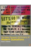 The New Penguin Dictionary of Modern Quotations (Penguin Reference Books)