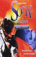 Harcourt Social Studies: Audiotext CD Collection Grade 6 Civil War to Present