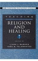 Teaching Religion and Healing