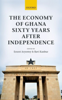 Economy of Ghana Sixty Years After Independence