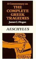 Commentary on the Complete Greek Tragedies. Aeschylus