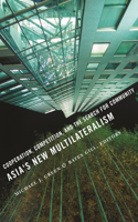 Asia's New Multilateralism