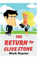 Return Of Clive Stone