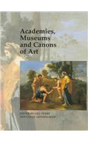 Academies, Museums and Canons of Art