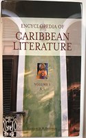 Encyclopedia of Caribbean Literature: Volume I, A-L