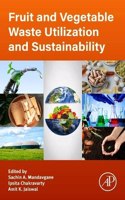 Fruit and Vegetable Waste Utilization and Sustainability