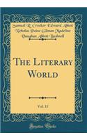 The Literary World, Vol. 15 (Classic Reprint)