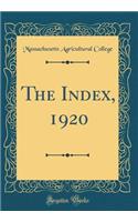 The Index, 1920 (Classic Reprint)