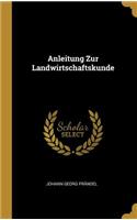 Anleitung Zur Landwirtschaftskunde
