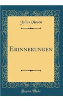 Erinnerungen (Classic Reprint)