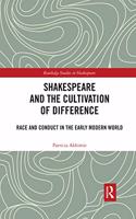 Shakespeare and the Cultivation of Difference