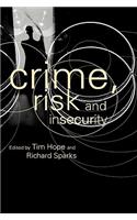 Crime, Risk and Insecurity