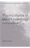 The Importance of Being Understood