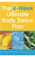 The 4 Week Ultimate Body Detox Plan