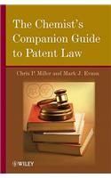 Chemist's Companion Guide to Patent Law