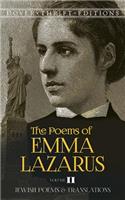 The Poems of Emma Lazarus, Volume II: Jewish Poems and Translations(Thrift Editions)