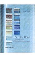 Glaze Book: A Visual Catalogue of Decorative Ceramic Glazes