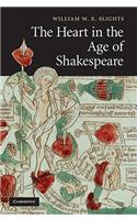 The Heart in the Age of Shakespeare