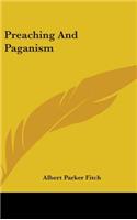 Preaching And Paganism